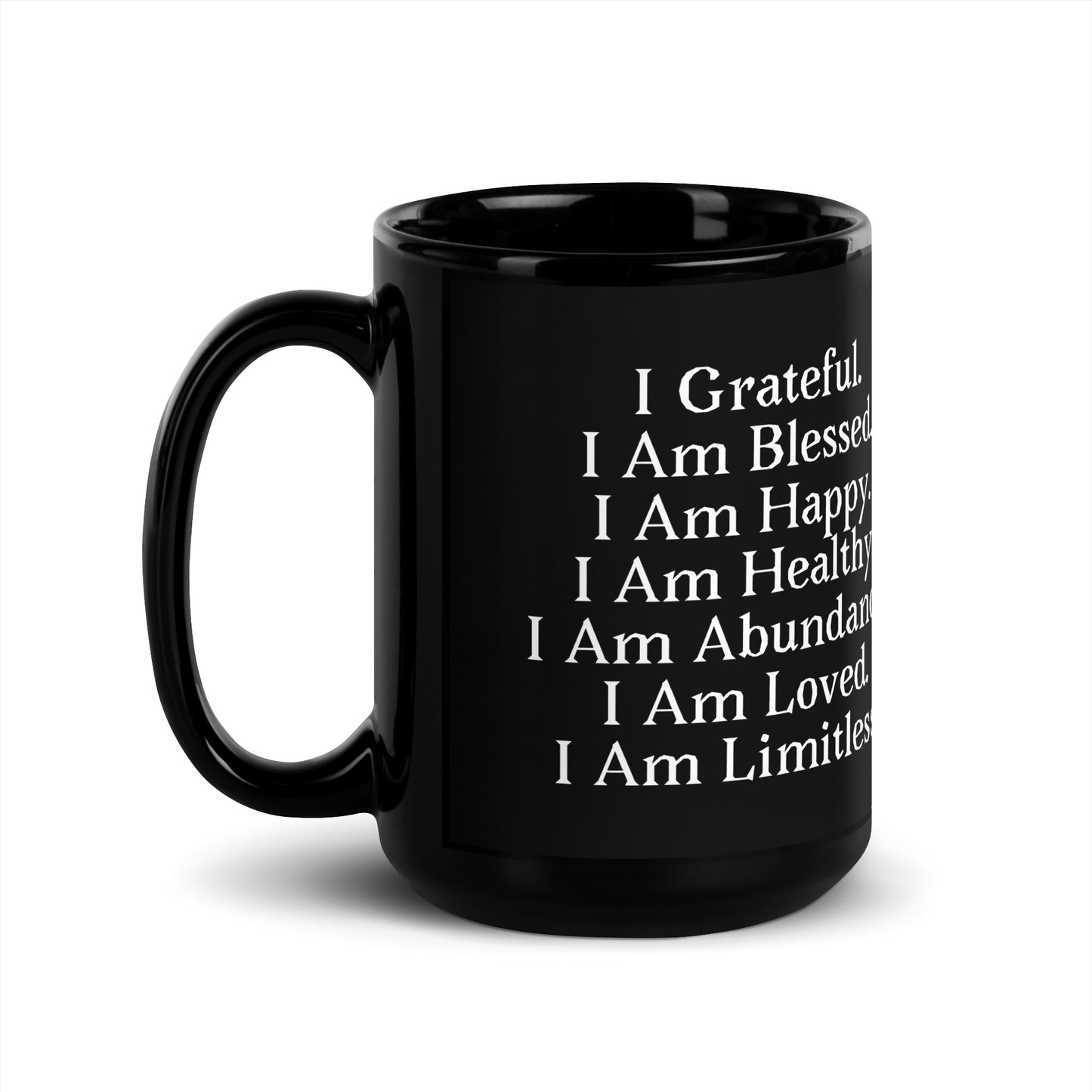 "I Am" Affirmations Glossy Mug